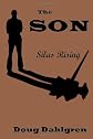 The SON  Silas Rising