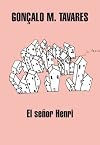 El Senor Henri/ Mr. Henri