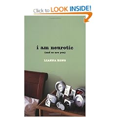 I am Neurotic: (and So are You)