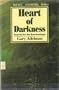 Heart of Darkness: Search for the Unconscious (Twayne's Masterwork Studies, No. 5)