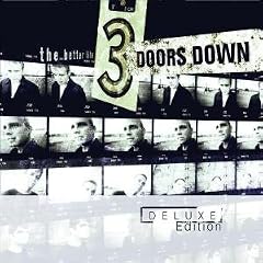 3 Doors Down - The Better Life (Deluxe Edition) (2008)