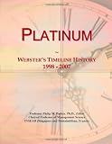 Platinum: Websters Timeline History, 1998 - 2007