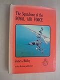 The squadrons of the Royal Air Force