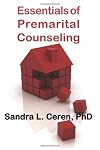 Essentials of Premarital Counseling: Creating Compatible Couples (New Horizons in Therapy)