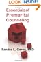 Essentials of Premarital Counseling: Creating Compatible Couples (New Horizons in Therapy)