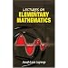 Lectures on Elementary Mathematics (Dover Books on Mathematics)