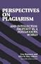 Perspectives on Plagiarism and Intellectual Property in a Postmodern World