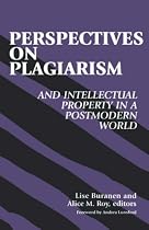 Perspectives on Plagiarism and Intellectual Property in a Postmodern World