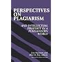 Perspectives on Plagiarism and Intellectual Property in a Postmodern World