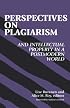 Perspectives on Plagiarism and Intellectual Property in a Postmodern World