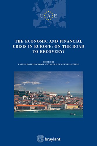 The Economic and Financial crisis in Europe : on the road to recovery (Union des avocats européens (UAE) Book 12)