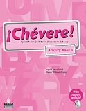 Chevere!: Activity Book Bk. 3