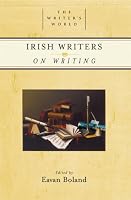 Irish Writers on Writing (Writer's World, The)