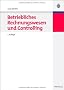 Betriebliches Rechnungswesen und Controlling