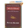 Por Un Dia Mas (Spanish Edition)