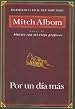 Por Un Dia Mas (Spanish Edition)