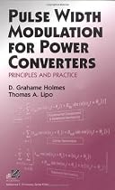 Pulse Width Modulation for Power Converters: Principles and Practice
