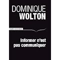 Informer n'est pas communiquer