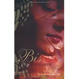 Biss zum Abendrotvon "Stephenie Meyer"