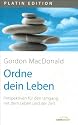 Ordne dein Leben: Perspektiven f&uuml;r den Umgang mit dem Leben und der Zeit