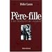 P�re-Fille : Une histoire de regard