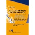 Taschenbuch Betriebliche Sicherheitstechnik