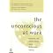The Unconscious at Work (Individual and Organizational Stress in the Human Services) (Paperback)
