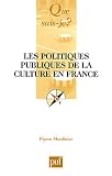 Les politiques publiques de la culture en France