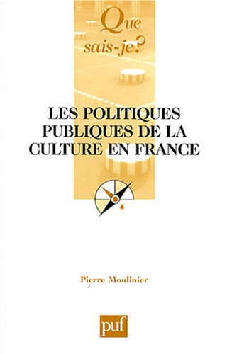 Les politiques publiques de la culture en France