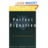 Perfect Digestion: The Key to Balanced Living (Perfect Health Library)