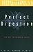 Perfect Digestion: The Key to Balanced Living (Perfect Health Library)