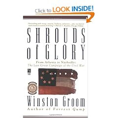 Shrouds of Glory: From Atlanta to Nashville: the Last Great Campaign of the Civil War