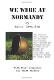 We Were At Normandy
