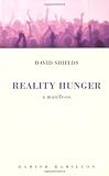 Reality Hunger: A Manifesto