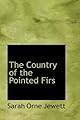 The Country of the Pointed Firs