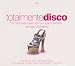 Totalmente Disco 3 Discos Esenciales De Tu Musica Favorita 100 Anos De Musica