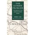 The Lumbee Problem: The Making of an American Indian People by Karen I. Blu