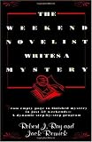 The Weekend Novelist Writes A Mystery