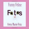 Funny Feline Fotos