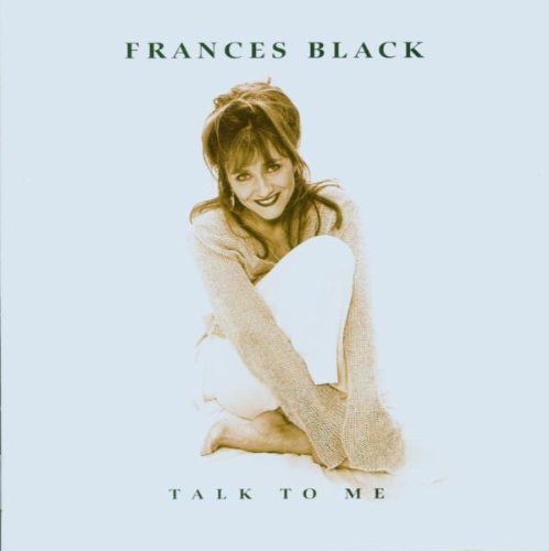 FRANCES BLACK : TALK TO ME