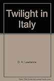 Twilight in Italy