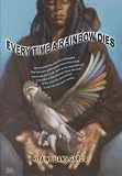Every Time a Rainbow Dies