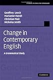 Change in contemporary English : a grammatical study