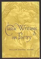Classic Writings on Poetry Classic Writings on Poetry