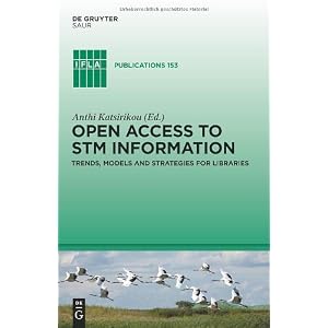 41nu yIQBrL. SL500 AA300  Open Access to STM Information: Trends, Models and Strategies for Libraries (Ifla Publications)