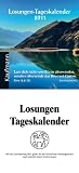 Losungen-Tageskalender 2011: Die t&auml;glichen Losungen und Lehrtexte - Herrnhuter Br&uuml;dergemeine
