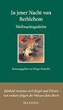 In jener Nacht von Bethlehem: Weihnachtsgedichte - 