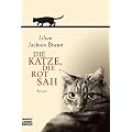 Die Katze, die rot sah