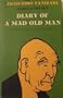 Diary of a Mad Old Man