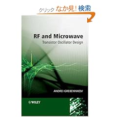 【クリックでお店のこの商品のページへ】RF and Microwave Transistor Oscillator Design: Andrei Grebennikov: 洋書